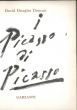 I Picasso di Picasso by David Douglas Duncan - Contemporary Rare Book
