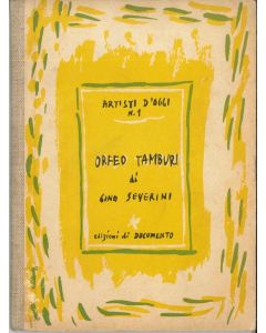 Meravigliosa Monografia su Orfeo Tamburi, a cura di Gino Severini