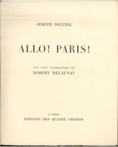 Allo! Paris! by Joseph Delteil, Robert Delaunay : Contemporary Rare Book