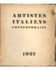 V.A., Artistes Italiens contemporains, Stabilimento grafico Foa, Torin, 1927, Futurism, Futurist, Rare Book, Soffici, Carrà, Casorati, Gio Ponti, Severini, De Chirico