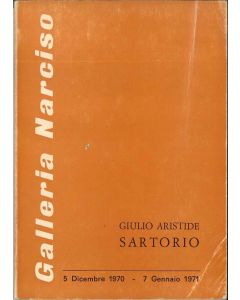 Catalogo Giulio Aristide Sartorio, Galleria Narciso, Torino, 1970.