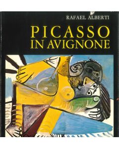 Picasso in Avignone by Rafael Alberti - Contemporary Rare Book