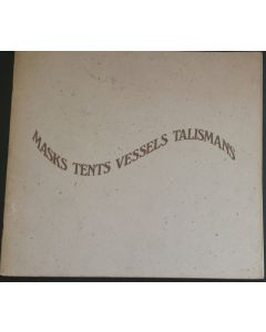 Masks Tents Vessels Talismans by Various Authors - Contemporary Rare Book