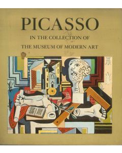 Picasso in the collection of the Museum of Modern Art by William Rubin - Contemporary Rare Book
