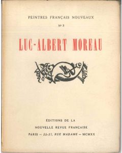 Various Authors, Luc-Albert Moreau, Paris, Nouvelle Revue Française, 1920 - Rare Book