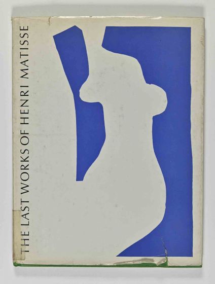 The Last Works of Henri Matisse - Rare Books  