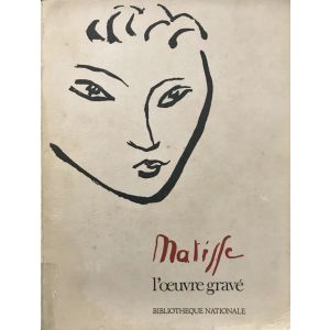 Matisse, l'Oeuvre Gravée