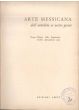 Arte Messicana by Various Authors - Rare Book