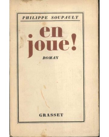 Philippe Soupault, en joue!, Roman, Paris, Grasset, 1925, Rare Books, Literature, French, Novel