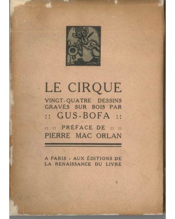 Gus Bofa, Le cirque, Paris, la Renaissance du Livre, 1923, Rare Book, original illustrated, volume, xylographs