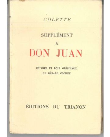 Colette, Supplément a Don Juan, Paris, Éditions du Trianon, 1931, Gérard Cochet, illustrations, original etching, woodcut, rare Books, Modern Art, Modern Art rare Book
