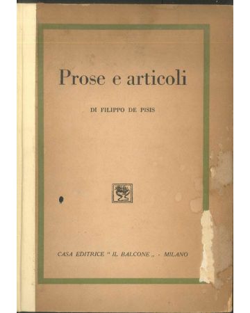 Filippo De Pisis, Prose e articoli, Casa editrice "Il balcone", Milano, 1947, rare Books, Modern Art, Modern Art Rare Books, Journalism, Articles, Art essay
