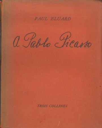 A Pablo Picasso by Paul Eluard - Contemporary Rare Book