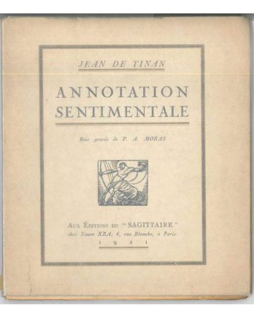 Jean De Tinan, Annotation sentimentale, Paris, éditions du Sagittaire, 1921, Modern Rare Book, Post-Impressionist, Post-impressionism, P.A. Moras, French 