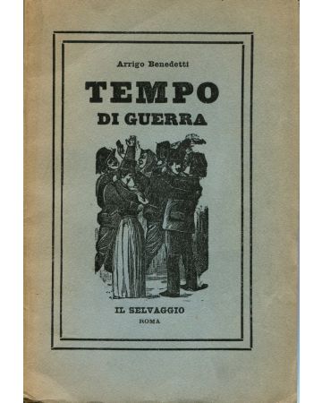 Tempo di guerra by Arrigo Benedetti : Contemporary Rare Book
