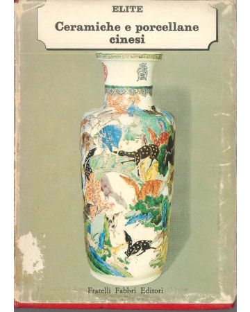 Madelaine David, Ceramiche e porcellane cinesi, Milano, Fabbri Ed., 1966; Rare Book,