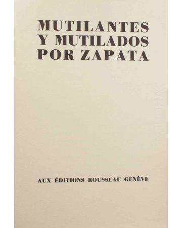 Mutilantes y Mutilados por Zapata