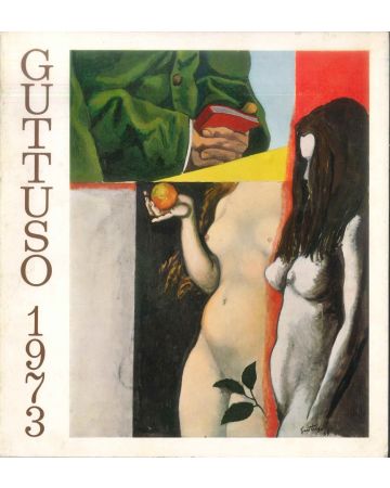 Guttuso 1973. Grandi dipinti e venti disegni by Renato Guttuso - Contemporary Rare Book