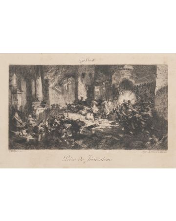 Prise De Jerusalem  is an original print in ething technique, realized by Felix Milius (French Engraver; 1843-1894) and by A.Salmon (Imp, Paris) .
